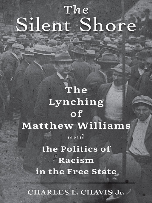 Title details for The Silent Shore by Charles L. Chavis Jr. - Available